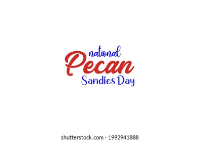 Día Nacional de los Sandies en Pecan, concepto de vacaciones. Plantilla para fondo, cartel, tarjeta, cartel