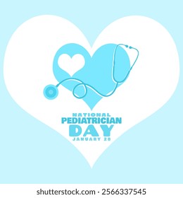 National Pediatrician Day to celebrate on January 28th. Sky blue love icon with small white love icon, symbol of purity with stethoscope and bold text on sky blue background. Health care event banner.