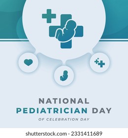 National Pediatrician Day Celebration Vector Design Illustration for Background, Poster, Banner, Advertising, Greeting Card