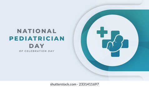 National Pediatrician Day Celebration Vector Design Illustration for Background, Poster, Banner, Advertising, Greeting Card