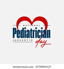 National Pediatrician Day Holiday Concept