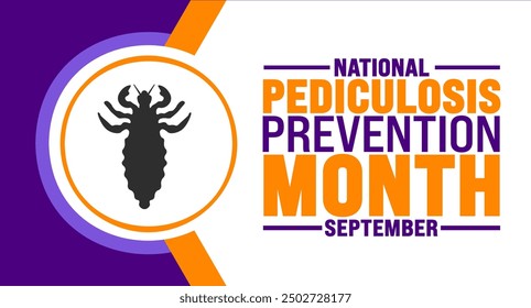 El Mes Nacional de Prevención de la Pediculosis se celebra cada año en septiembre. Concepto de Festiva. Plantilla para el fondo, Anuncio, tarjeta, cartel, cartel, Plantilla de diseño con Formas únicas