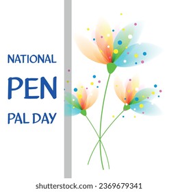 National Pen Pal Day . Design suitable for greeting card poster and banner