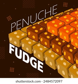 National Penuche Fudge Day event food banner. Pile of Penuche fudge with bold text on dark brown background to celebrate on July 22nd