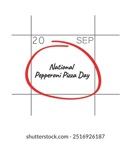 Dia Nacional da Pizza Pepperoni, 20 de setembro, - data do calendário.