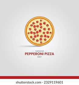 National Pepperoni Pizza Day. Pizza day vector illustration. 