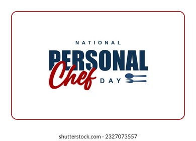 National Personal Chef Day, background template Holiday concept
