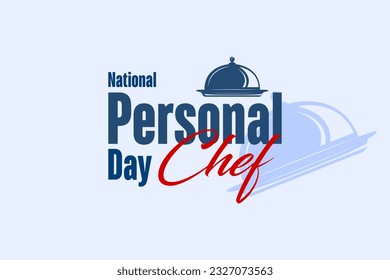 National Personal Chef Day, background template Holiday concept