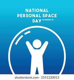 National Personal Space Day. November 30. Gradient background. Eps 10.