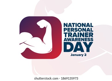 National Personal Trainer Awareness Day. January 2. Holiday Concept. Template For Background, Banner, Card, Poster With Text Inscription. Vector EPS10 Illustration