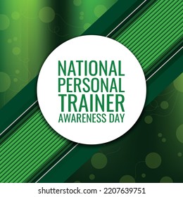 NATIONAL PERSONAL TRAINER AWARENESS DAY. Design Suitable For Greeting Card Poster And Banner