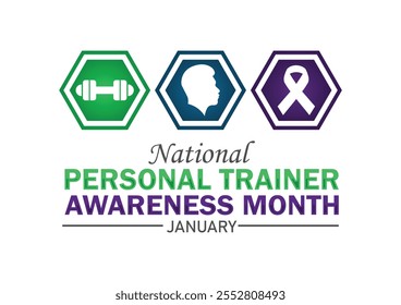 National Personal Trainer Awareness Month January. Holiday concept. Template for background, banner, card, poster with text inscription. Vector illustration