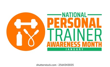 National Personal Trainer Awareness Month background banner or poster design template. observed every year in January. Holiday concept. Use to any Template, card, poster, placard, template.