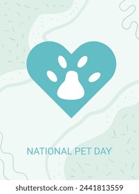National Pet Day banner. Domestic animal holiday design greeting card, poster. Heart with paw symbol. Awareness about shelter for homeless animals. Vector flat illustration.