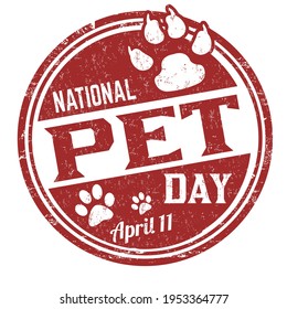 National Pet Day Grunge Rubber Stamp On White Background, Vector Illustration