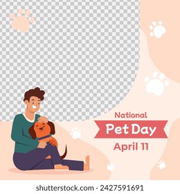 National Pet Day. Happy Pet Day Background. April 11. Pet Day Celebration. Cartoon Vector illustration design for Poster, Banner, Flyer, Greeting, Card, Cover, Post, Promotion, Event.