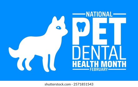 National pet dental health month background banner or poster design template with pet, dog, cat and tooth picture. observed every year in February. Holiday concept. Use to any Template.