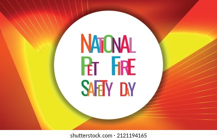 National Pet Fire Safety Day. Design Suitable For Greeting Card Poster And Banner