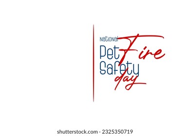 National Pet Fire Safety Day, background template Holiday concept