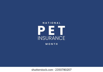 national pet insurance month background template Holiday concept
