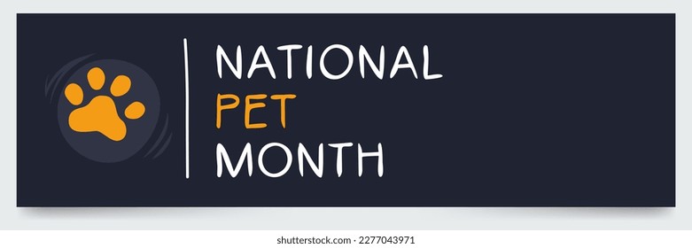 National Pet Month, held on April.