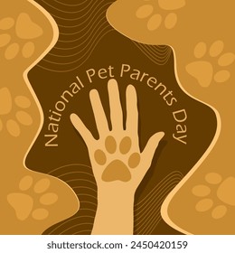 National Pet Parents Day event banner. An animal lover's hand with a paw icon in his hand on brown background to celebrate on April