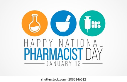 National Pharmacist day is observed every year on January 12, The day focuses on the importance of pharmacists, and it honors how much they impact our health and well-being. Vector illustration