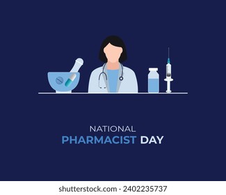 National Pharmacist day is observed every year on 12 January. The day focuses on the importance of pharmacists. vector illustration. Holiday concept with banner, poster and card. flat design.
