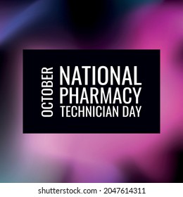 National Pharmacy Technician Day. Geometric design suitable for greeting card poster and banner svg