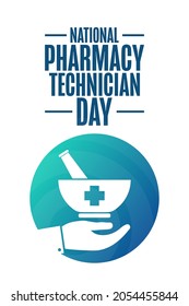 National Pharmacy Technician Day. Holiday concept. Template for background, banner, card, poster with text inscription. Vector EPS10 illustration svg
