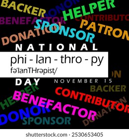 National Philanthropy Day celebrates on November 15th. Colorful various words of generosity and kindness on black background.