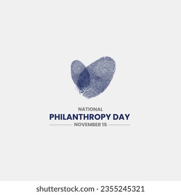 National Philanthropy Day. Philanthropy Day Creative Concept. 