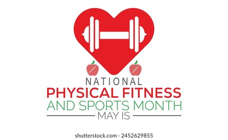 National Physical Fitness and Sports Month observed every year in May. Template for background, banner, card, poster with text inscription.