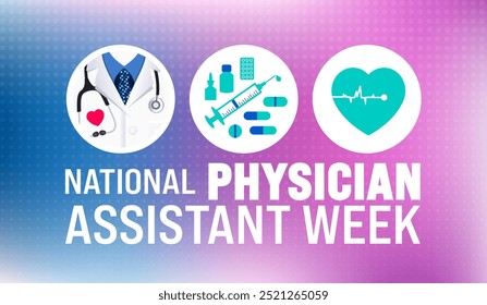 National Physician Assistant Week background or banner design template is observed every year in October. Holiday concept. Template for card, poster, placard, template. eps 10