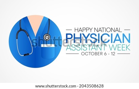 National Physician assistant week is observed every year from October 6 to 12, The role of the PA is to practice medicine under the direction and supervision of a licensed physician. Vector art