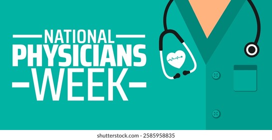 National Physicians Week background banner or poster design template. observed every year in March. Holiday concept. Use to any Template, card, poster, placard, template.