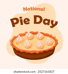 National Pie Day banner with delicious pie with whipped cream topping in cartoon style. Perfect for holiday design, food related content, or celebrating this tasty holiday.