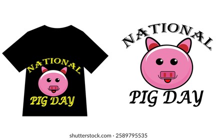 National Pig Day T-Shirt Design.