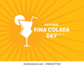 Día Nacional de la Pina Colada. 10 de julio. Vector plano. Fondo Abstractas. Eps 10.