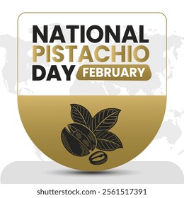 NATIONAL PISTACHIO DAY social media post Vector Illustration on february