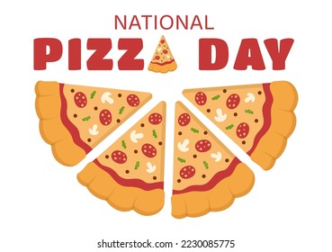 National Pizza Day on Celebration February 9 by Consuming Various Slice in Flat Cartoon Style Background Hand Drawn Templates Illustration