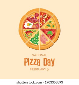 National Pizza Day vector. Different kinds of pizza slices vector. Whole pizza top view icon set. Pizza Day Poster, February 9. Important day