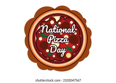 National Pizza Day vector illustration. Suitable for greeting card, poster and banner.