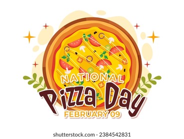 National Pizza Day Vector Illustration on February 9 with Various Toppings on Each Slice for Poster or Banner in Flat Cartoon Background Design