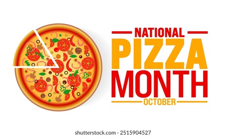 National Pizza Month Hintergrund oder Banner Design-Vorlage wird jedes Jahr im Oktober beobachtet. Urlaubskonzept. Vorlage für Karte, Poster, Plakat, Vorlage. 10 EPS