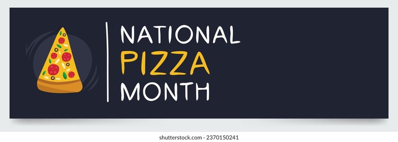 National Pizza Month, held on October.