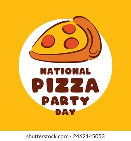 National Pizza Party Day. Third Friday in May. Eps 10.