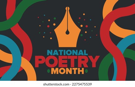 National Poetry Month in April. Poetry Festival in the United States and Canada. Literary events and celebration. Poster, card, banner and background. Vector illustration