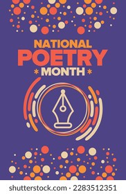 National Poetry Month in April. Poetry Festival in the United States and Canada. Literary events and celebration. Poster, card, banner and background. Vector illustration