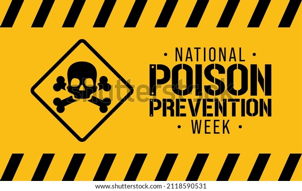 National Poison prevention week (NPPW) is\
observed every year in March, to highlight the dangers of\
poisonings for people of all ages. vector\
illustration